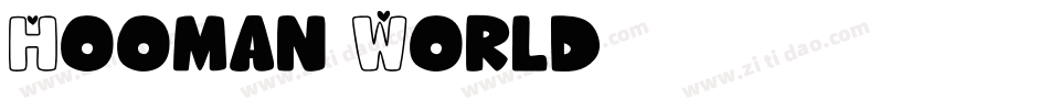 Hooman World字体转换